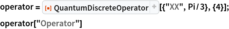 operator = ResourceFunction["QuantumDiscreteOperator"][{"XX", Pi/3}, {4}];
operator["Operator"]