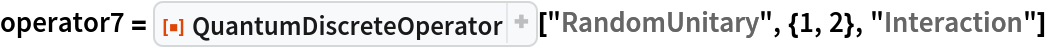 operator7 = ResourceFunction["QuantumDiscreteOperator"]["RandomUnitary", {1, 2}, "Interaction"]